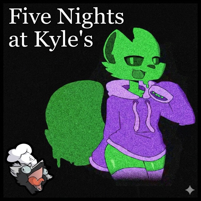 Five Nights at Kyle's