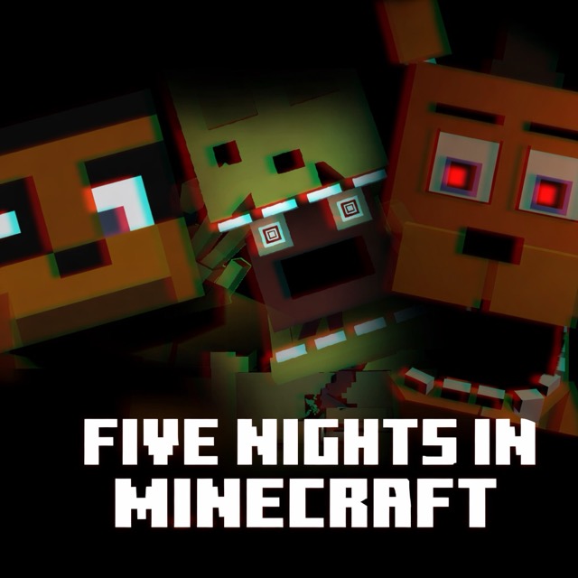 Five Nights in Minecraft